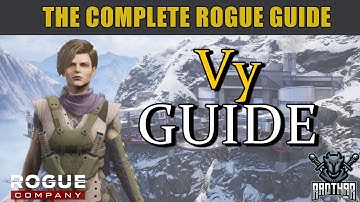 COMPLETE Vy GUIDE | Rogue Company In-Depth Character Guides