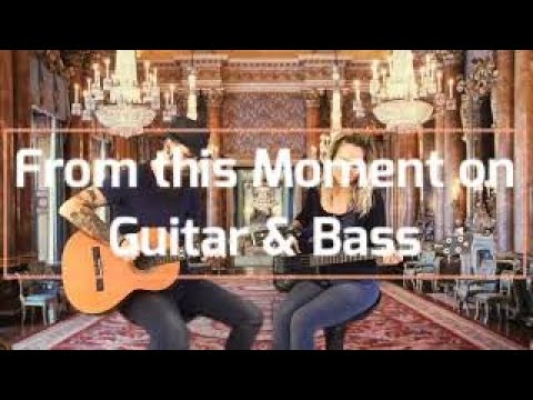 from-this-moment---shania-twain-(fingerstyle-acoustic-guitar-&-bass-version)