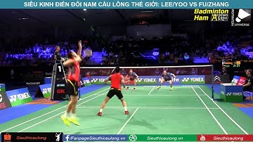 Góc quay đôi nam đỉnh cao tại giải Đan Mạch: Lee Yong Dae/ Yoo Yeon Seong vs Fu Haifeng/ Zhang Nan