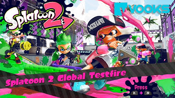 Splatoon 2 Global Testfire | Gameplay
