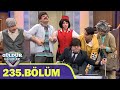 Güldür Güldür Show 235.Bölüm (Tek Parça Full HD)