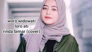 woro widowati loro ati - rinda bimar (cover) lyric