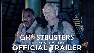 Ghostbusters: Frozen Empire | Official Trailer