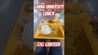 anna university|CEG Canteen|lunch food? #annauniversity #vlog #ceg #admissionguide