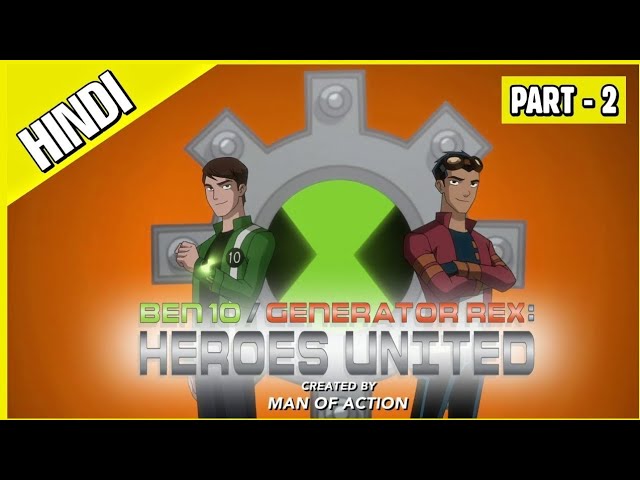 Ben 10 Generator Rex Heroes United Ben Rex 2011 - 2021 in 2023