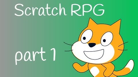 how how to make a RPG in scratch - toutourial - part 1 - player and map