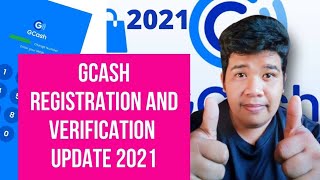 GCASH REGISTRATION and VERIFICATION UPDATE 2021