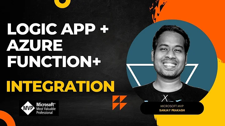 Logic App and Azure Function Integrations: Full Tutorial