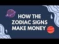 How The Zodiac Signs Make MONEY! Based On Your SECOND HOUSE Ruler | Hannah’s Elsewhere