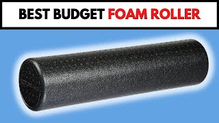 Best Budget Foam Roller YT by Dr Todd Sullivan 320 views 4 months ago 2 minutes, 45 seconds