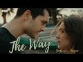 Son Yaz ~Yağmur & Akgün {That Way}