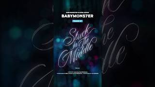 [Babymons7Er] Track Sampler 07. Stuck In The Middle (Remix) #Babymonster #Babymons7Er #Shorts