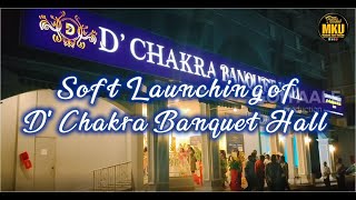 🔥Making Video🔥✨💖SOFT LAUNCHING OF D Chakra Banquet Hall screenshot 2