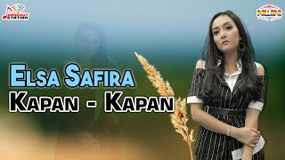 Elsa Safira - Kapan Kapan