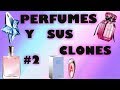 PERFUMES Y SUS CLONES PARTE 2/MORO LOVE💕