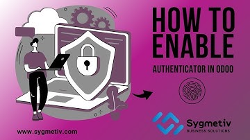 How to secure Odoo ERP software, Secure Your Odoo Application with Two-Factor Authentication #odoo