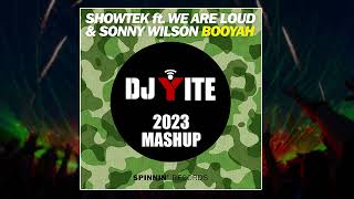 Showtek x Cash Cash x Noizekid - BOOYAH! (DJ Yite 2023 Mashup)