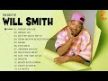 Will smith 2022  the best of will smith  will smith greatest hits full album