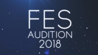 FES AUDITION 2018