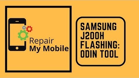 Samsung SM-J200h flashing using ODIN