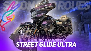 HARLEY DAVIDSON STREET GLIDE ULTRA - SALON DU 2 ROUES LYON 2025