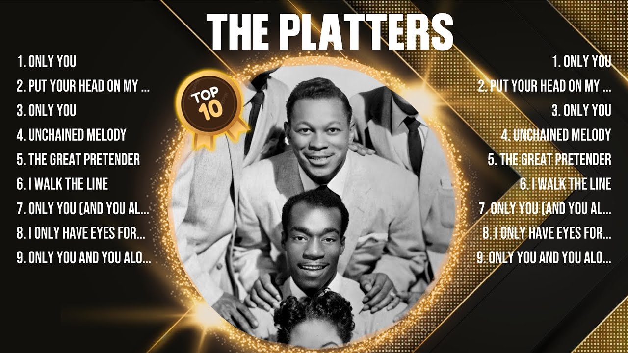 The Platters Top Hits Popular Songs Top 10 Song Collection YouTube