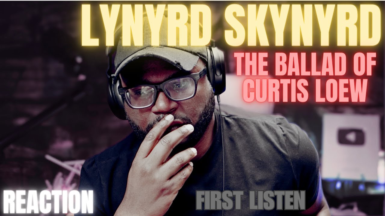 first time hearing Lynyrd Skynyrd   The Ballad Of Curtis Loew | Reaction!!