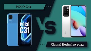 POCO C31 Vs Xiaomi Redmi 10 2022 - Full Comparison [Full Specifications]