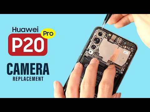Huawei P20 Pro Camera Replacement