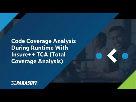 Code Coverage Analysis During Runtime With Insure++ TCA (Total Coverage Analysis)