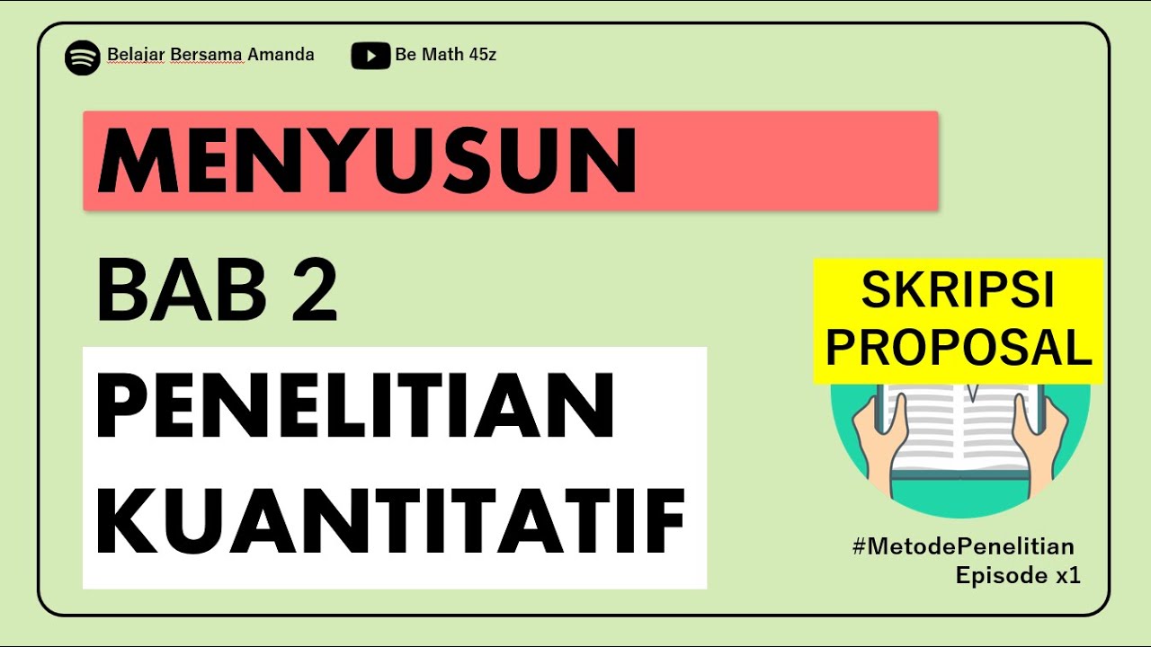 Menyusun Bab 2 Skripsi Penelitian Kuantitatif