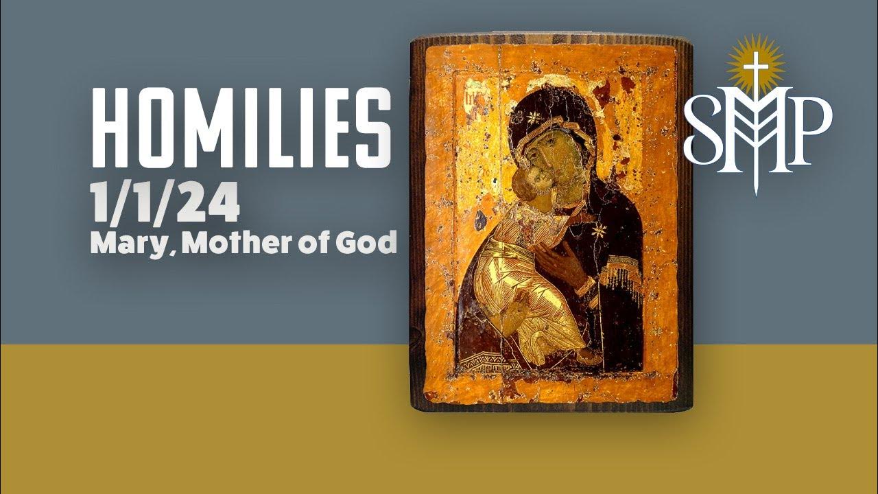 Homilies Mother of God 2024 YouTube