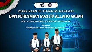 PEMBUKAAN SILATNAS & PERESMIAN MASJID ALLAHU AKBAR