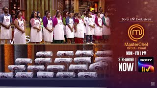 MasterChef India Tamil | The First Challenge | Streaming Now