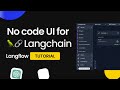 How to build with Langchain 10x easier | ⛓️ LangFlow & Flowise
