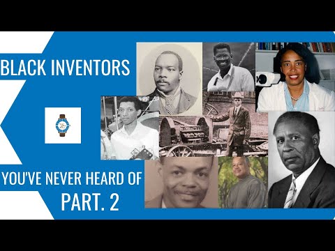 BLACK INVENTORS YOU&rsquo;VE NEVER HEARD OF PART 2! TIMELESS BLACK EXCELLENCE
