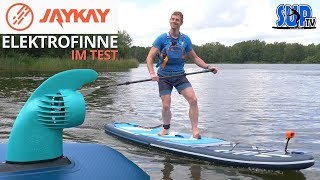 JayKay Elektrofinne im Test (2022): Mit dieser EFinne wird jedes SUPBoard zum ESUP ↯