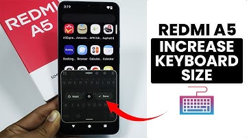 How to Increase Keyboard Size in Redmi A5 - Change Keyboard Size