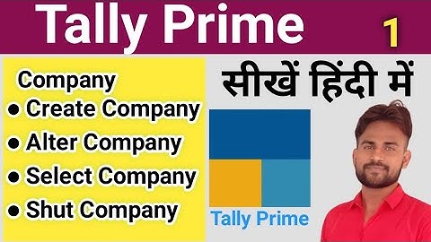#Tally_Prime Tutorial in Hindi !! How to Creat Company !! Part-1 !! Amit Yadav Sultanpur