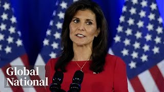 Global National: March 6, 2024 | Haley drops out, leaving Trump as Republicans' presumptive nominee