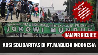 AKSI SOLIDARITAS ATAS DZHOLIMNYA MANAGEMEN PT.MABUCHI INDONESIA AKSI SOLIDARITAS ATAS DZHOLIMNYA MANAGEMEN PT.MABUCHI INDONESIA