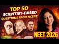 Top 50 Scientist-Based MCQs from NCERT Biology | NEET 2026 | Dr Vani Sood| NEET 2026 | Dr Vani Sood