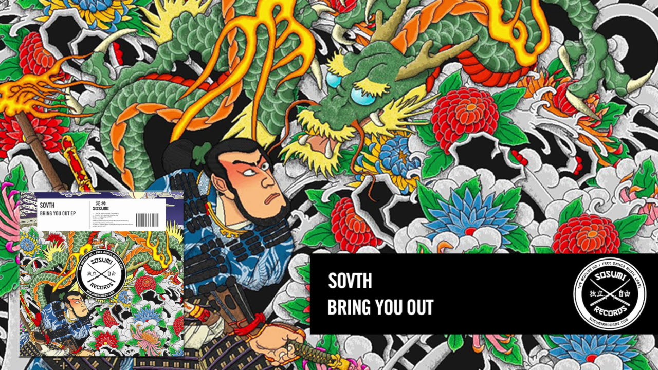 SOVTH - Bring You Out [Sosumi Records]