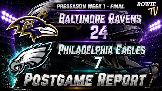 Baltimore Ravens vs. Philadelphia Eagles Postgame Report | Ravens Preseason Game 1 (8-15-26)