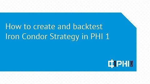 How to create and backtest Iron Condor Strategy in PHI 1