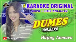 Download lagu Dumes Karaoke Happy Asmara - Om Sera - Karaoke Dumes Happy Asmara #karaokeorigin Mp3 Video Mp4