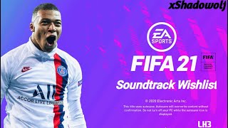 FIFA 21 My Soundtrack Wishlist