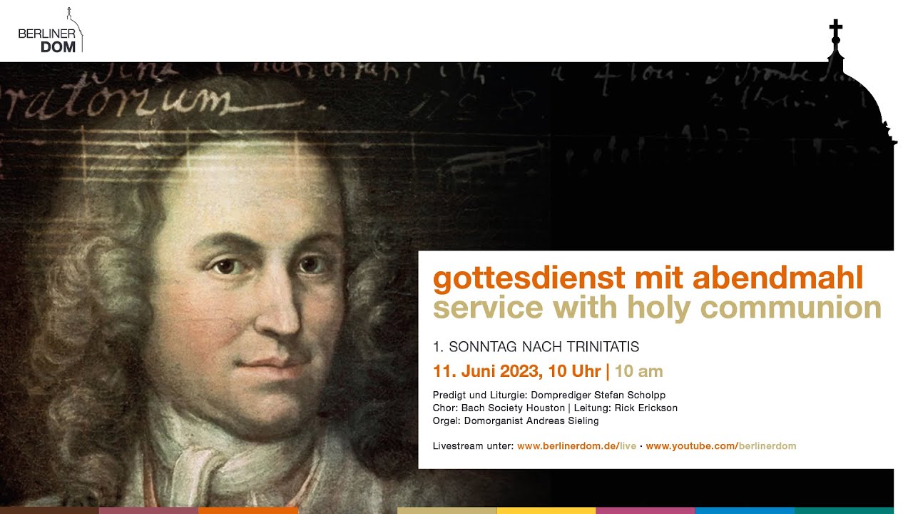Gottesdienst mit Abendmahl am 1. Sonntag nach Trinitatis, 11. Juni 2023 ...