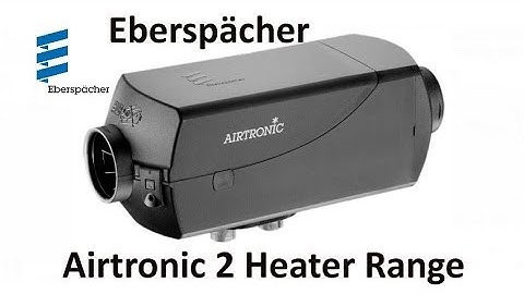 Eberspacher Airtronic 2 Range of Air Heaters For Motor homes and RV