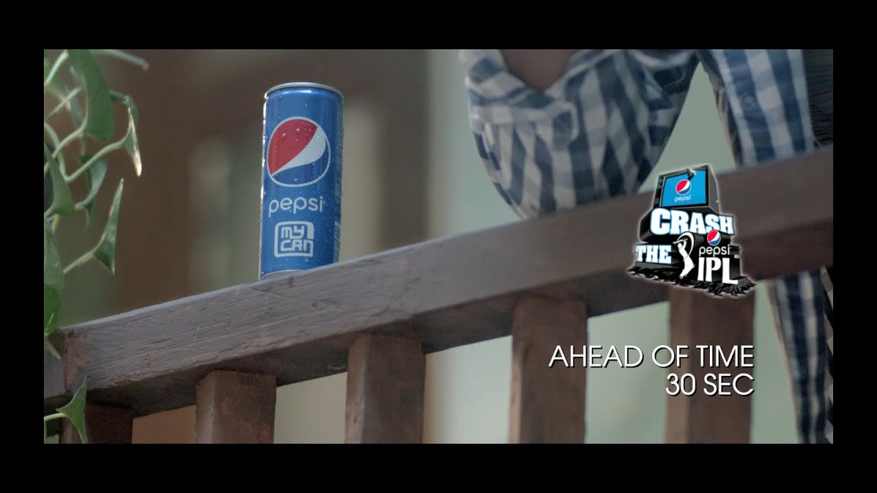 Crash the Pepsi IPL - "Ahead of time"